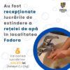 Consiliul Județean Cluj anunță recepționarea lucrărilor de extindere a rețelei de apă în localitatea clujeană Fodora, comuna Așchileu!