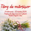 Târgul de Mărțișor aduce atmosfera primăverii la Târgu Lăpuș, Maramureș: tradiție, culoare și sprijin pentru artizanii locali în perioada 24 februarie-10 martie!