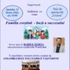 „Familia creștină – bază a succesului”: Asociația „Mâini Iscusite” organizează o întâlnire despre valorile fundamentale ale familiei, în parteneriat cu Primăria Tășnad, Satu Mare!