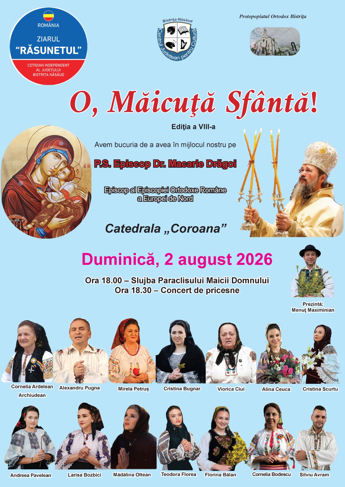 „O, Măicuță Sfântă!” revine la Bistrița cu cea de-a VIII-a ediție și un concert de pricesne de excepție, duminică, 2 august!